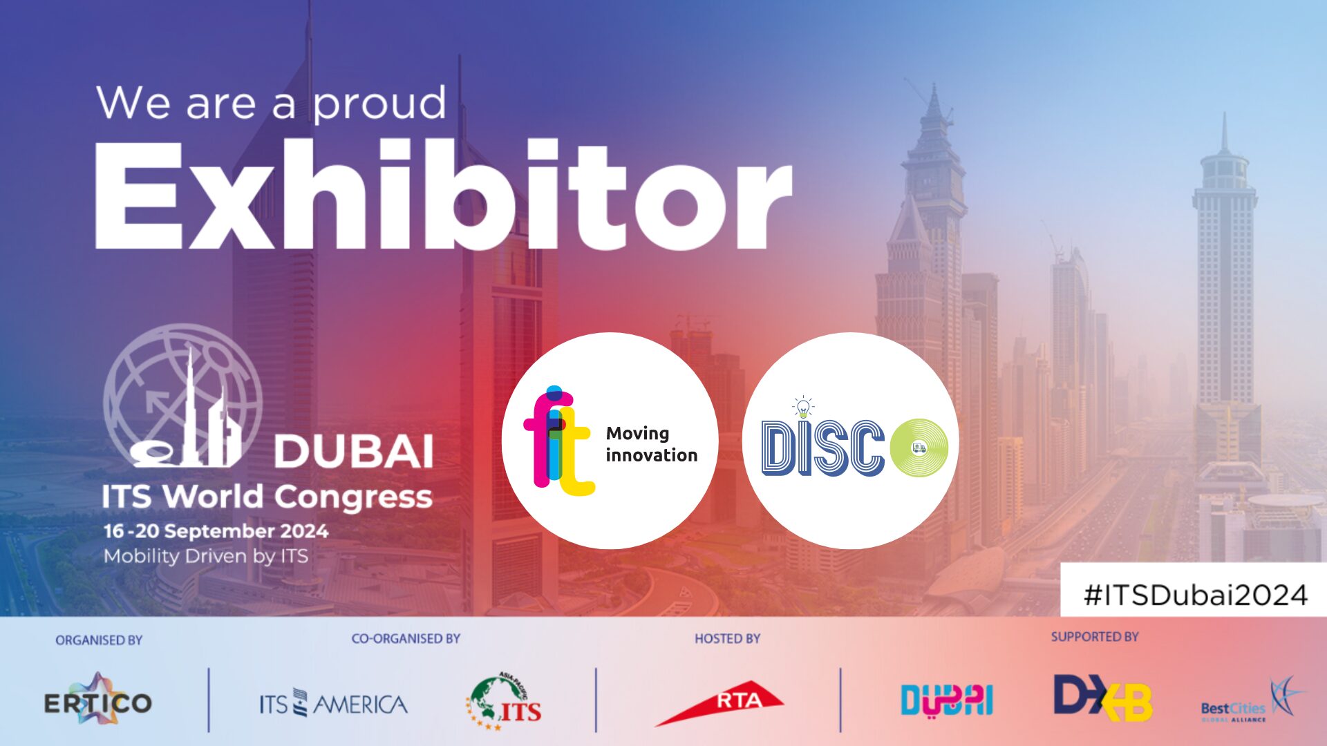 FIT flies to Dubai for the 30th edition of ITS Word Congress.