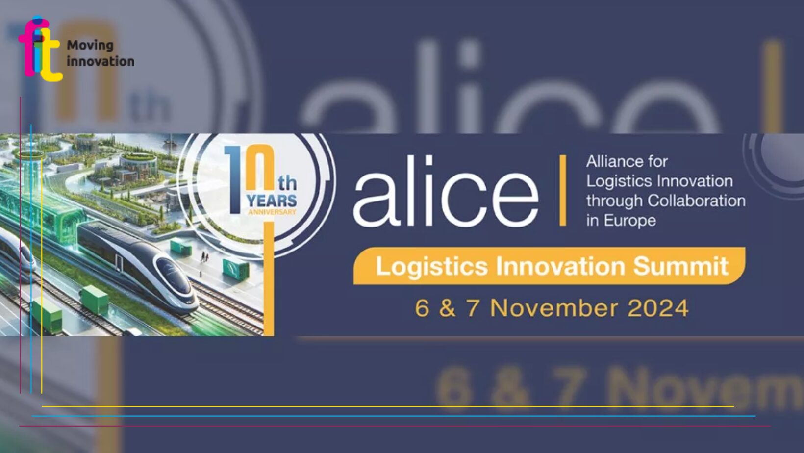 FIT sarà all’ALICE Logistics Innovation Summit! Paola Cossu, CEO FIT e membro dell’ALICE Board of Directors introduce la sessione “The role of research and innovation in freight transport and logistics twin transition”