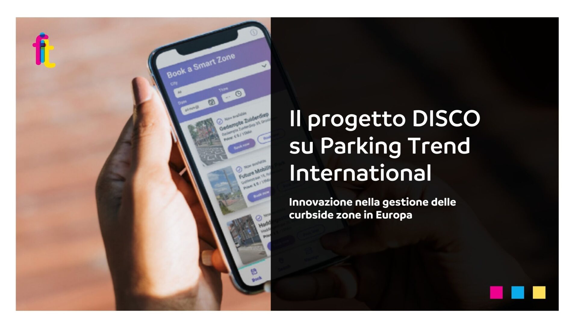 Il progetto DISCO su Parking Trend International: innovazione nella gestione delle curbside zone in Europa