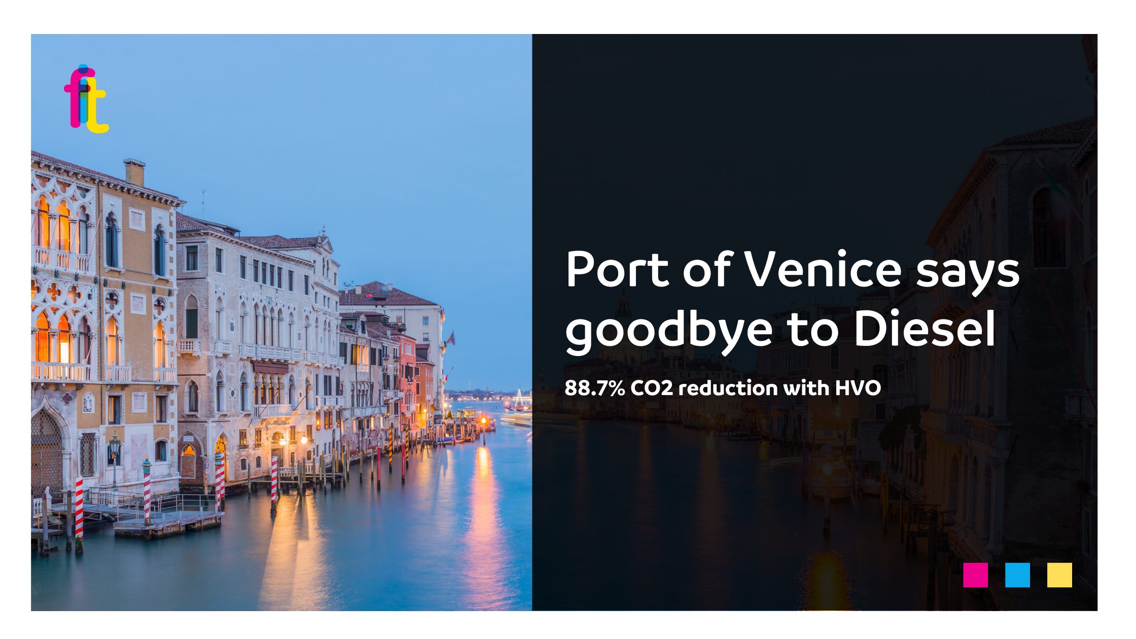 Port of Venice says goodbye to Diesel: 88.7% CO2 reduction with HVO and 100% renewable energy